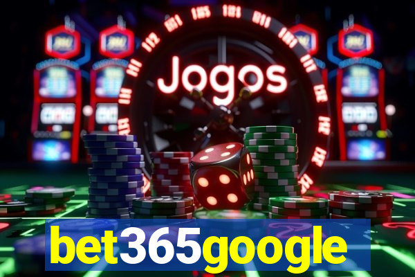 bet365google