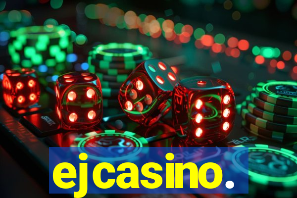 ejcasino.