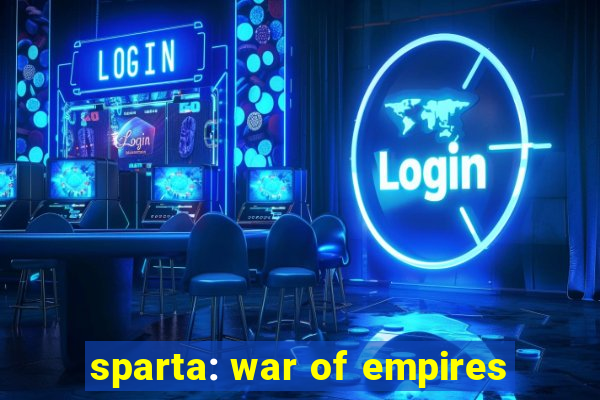 sparta: war of empires