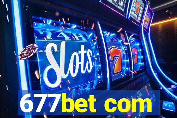 677bet com