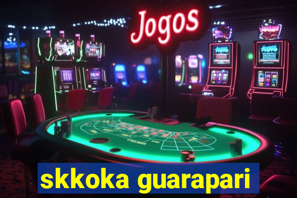 skkoka guarapari