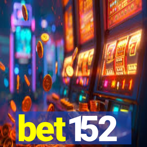 bet152