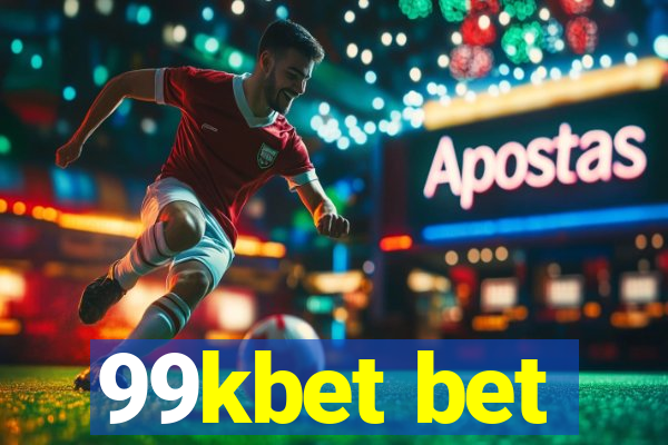 99kbet bet