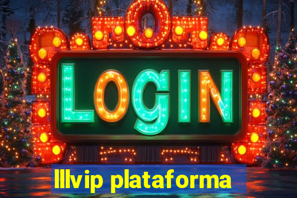 lllvip plataforma