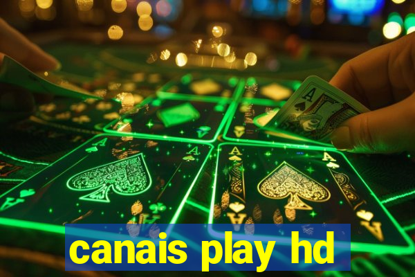 canais play hd