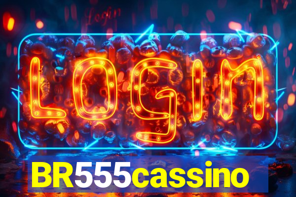 BR555cassino