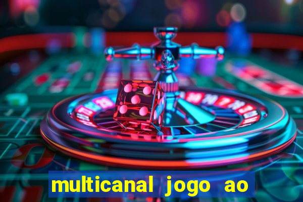 multicanal jogo ao vivo bahia