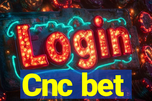 Cnc bet