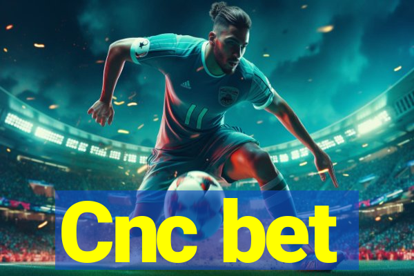 Cnc bet