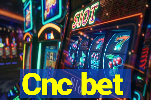 Cnc bet