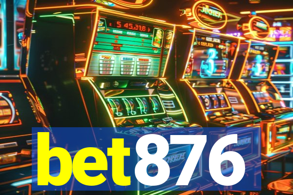 bet876