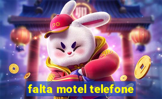 falta motel telefone