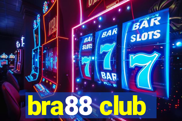 bra88 club