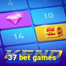 37 bet games