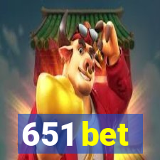 651 bet