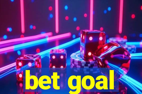 bet goal