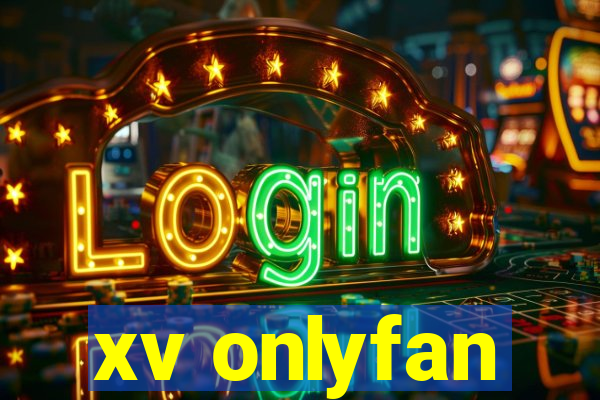 xv onlyfan