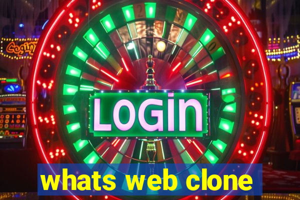 whats web clone