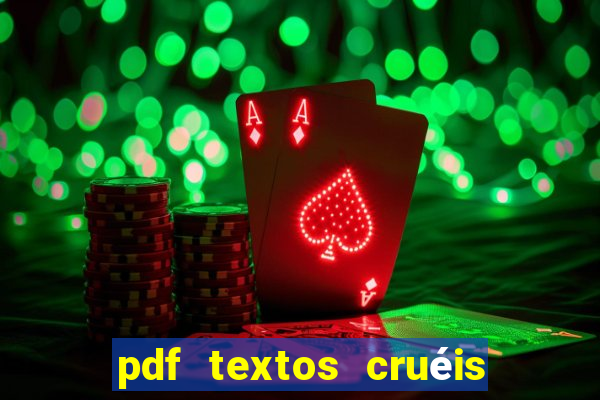 pdf textos cruéis demais para serem lidos rapidamente