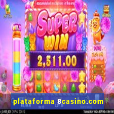 plataforma 8casino.com