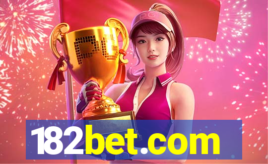 182bet.com