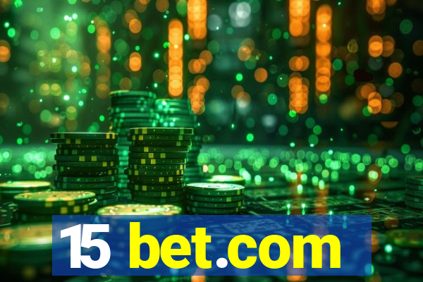 15 bet.com