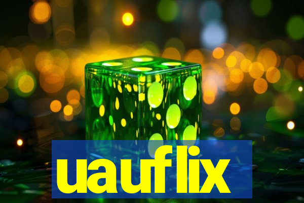 uauflix