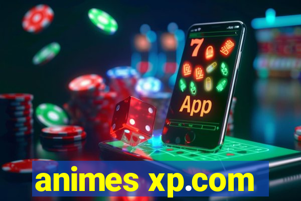 animes xp.com