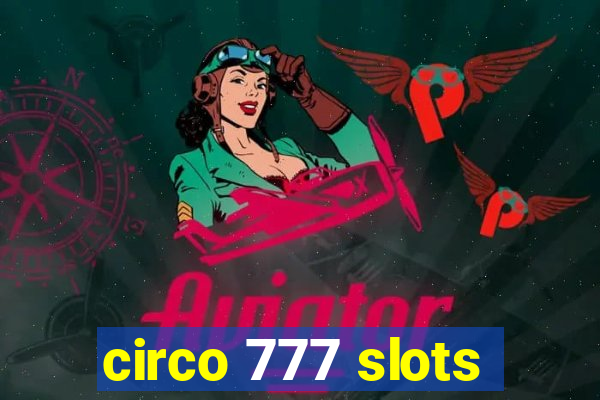 circo 777 slots