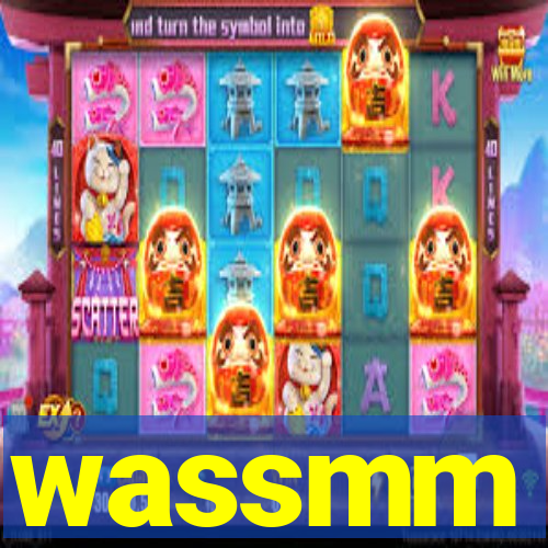 wassmm