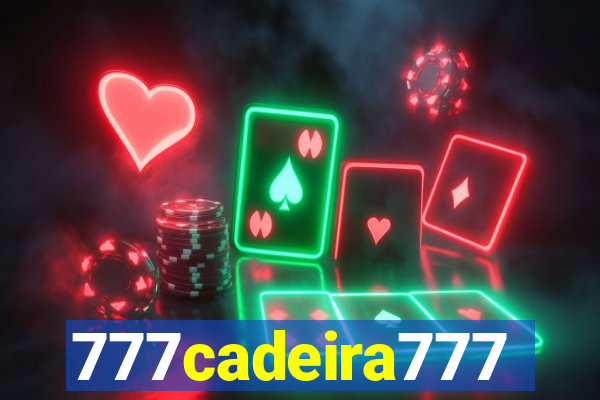 777cadeira777