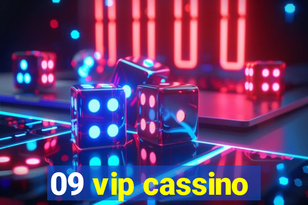 09 vip cassino