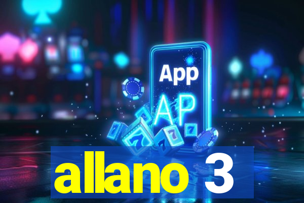 allano 3