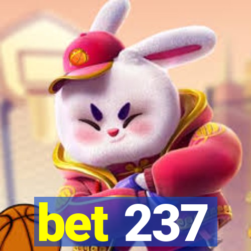 bet 237