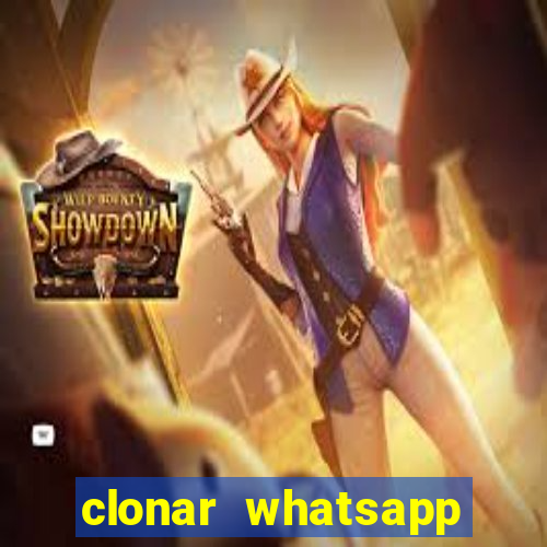 clonar whatsapp pelo email