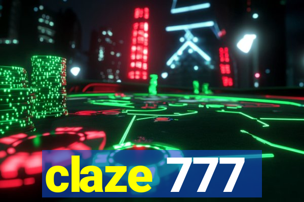 claze 777