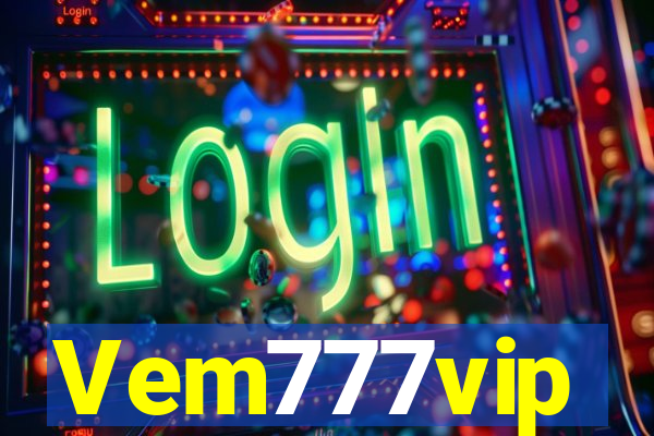 Vem777vip