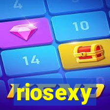 riosexy