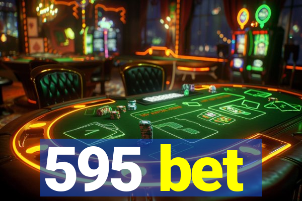 595 bet