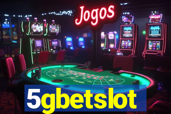 5gbetslot