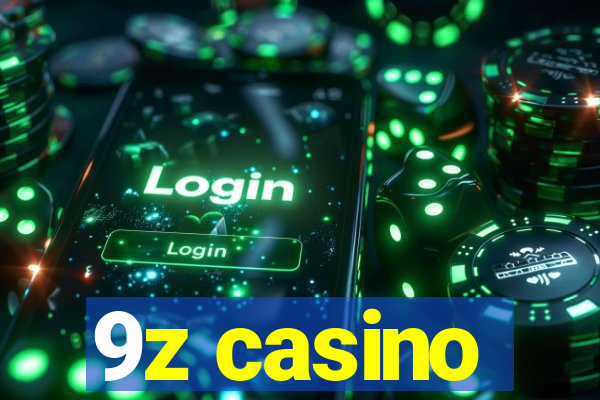 9z casino