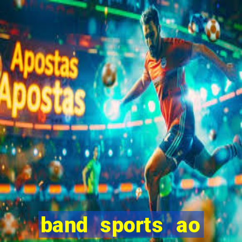 band sports ao vivo gratis