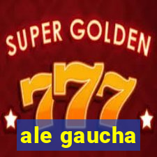 ale gaucha