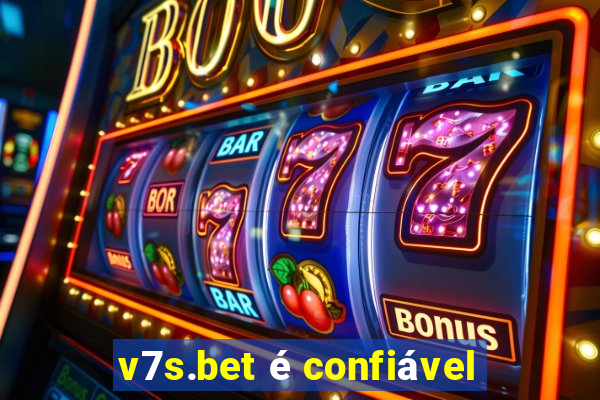 v7s.bet é confiável