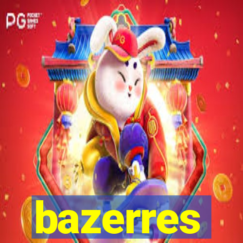 bazerres