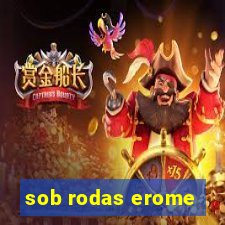 sob rodas erome