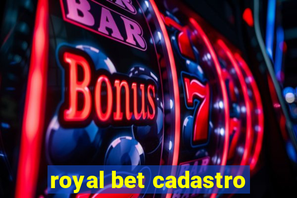 royal bet cadastro