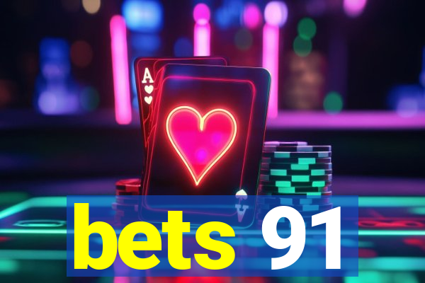 bets 91