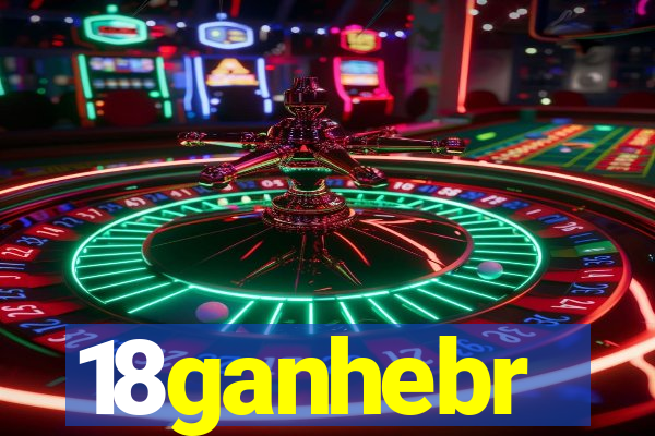 18ganhebr