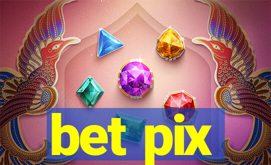 bet pix